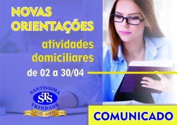Novas orientações sobre as atividades domiciliares - 2 a 30/04