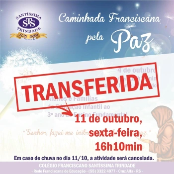 TRANSFERIDA A CAMINHADA FRANCISCANA