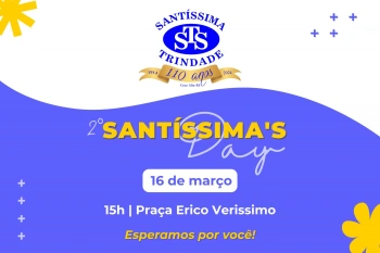 Participe do 2º Santíssima's Day!