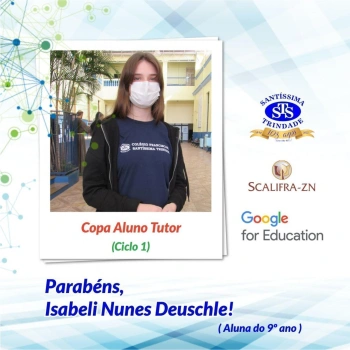 Alunos do Santíssima são vencedores da Copa Aluno Tutor Google (ciclo 1)