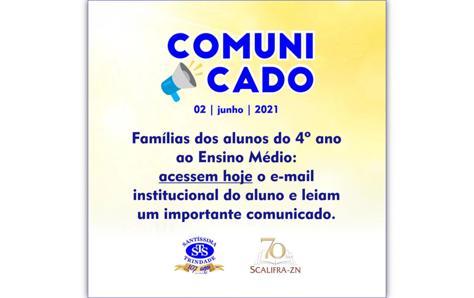 Atenção: famílias do 4º ano ao Ensino Médio