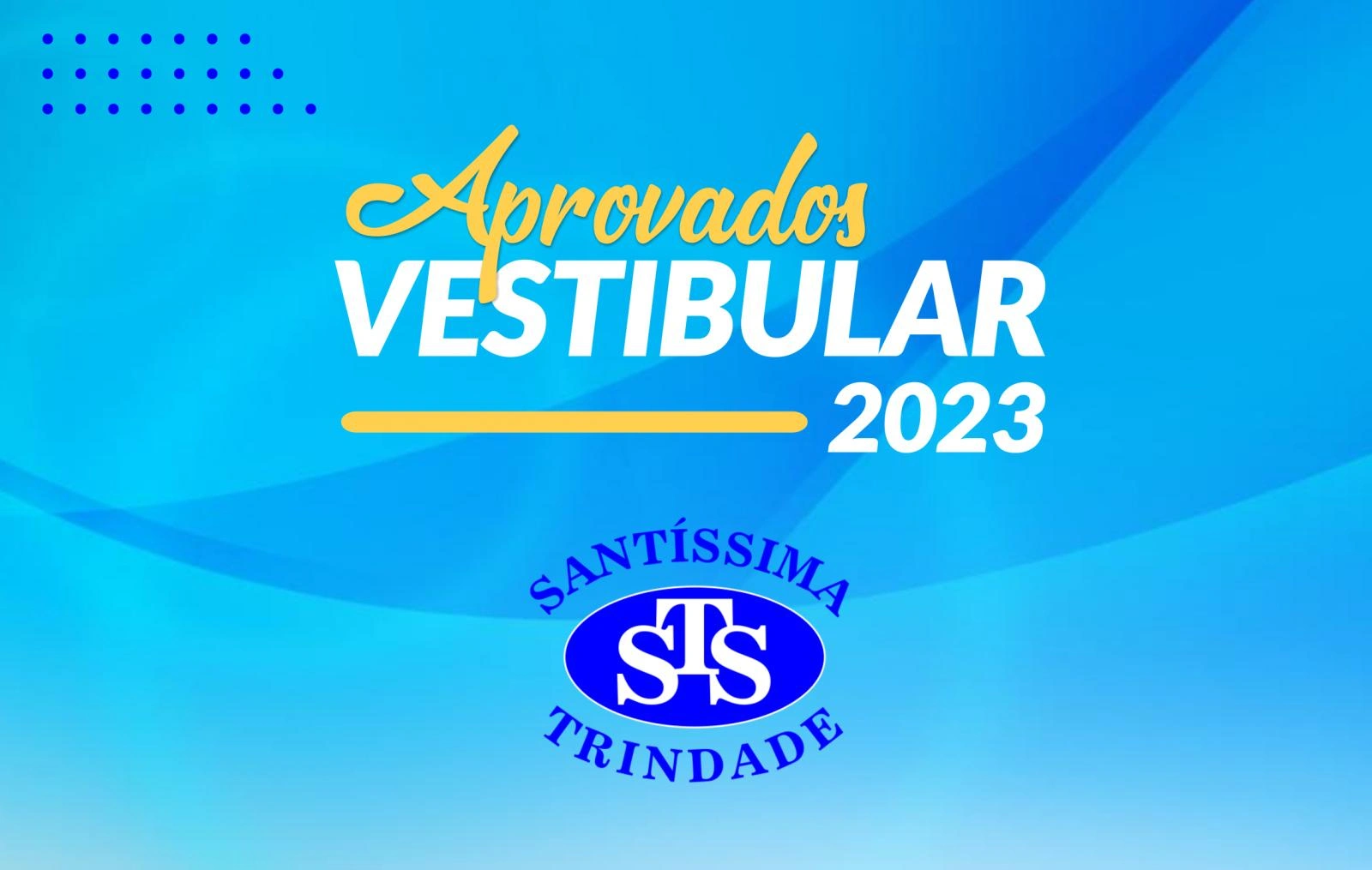 Parabéns, aprovados no Vestibular! 