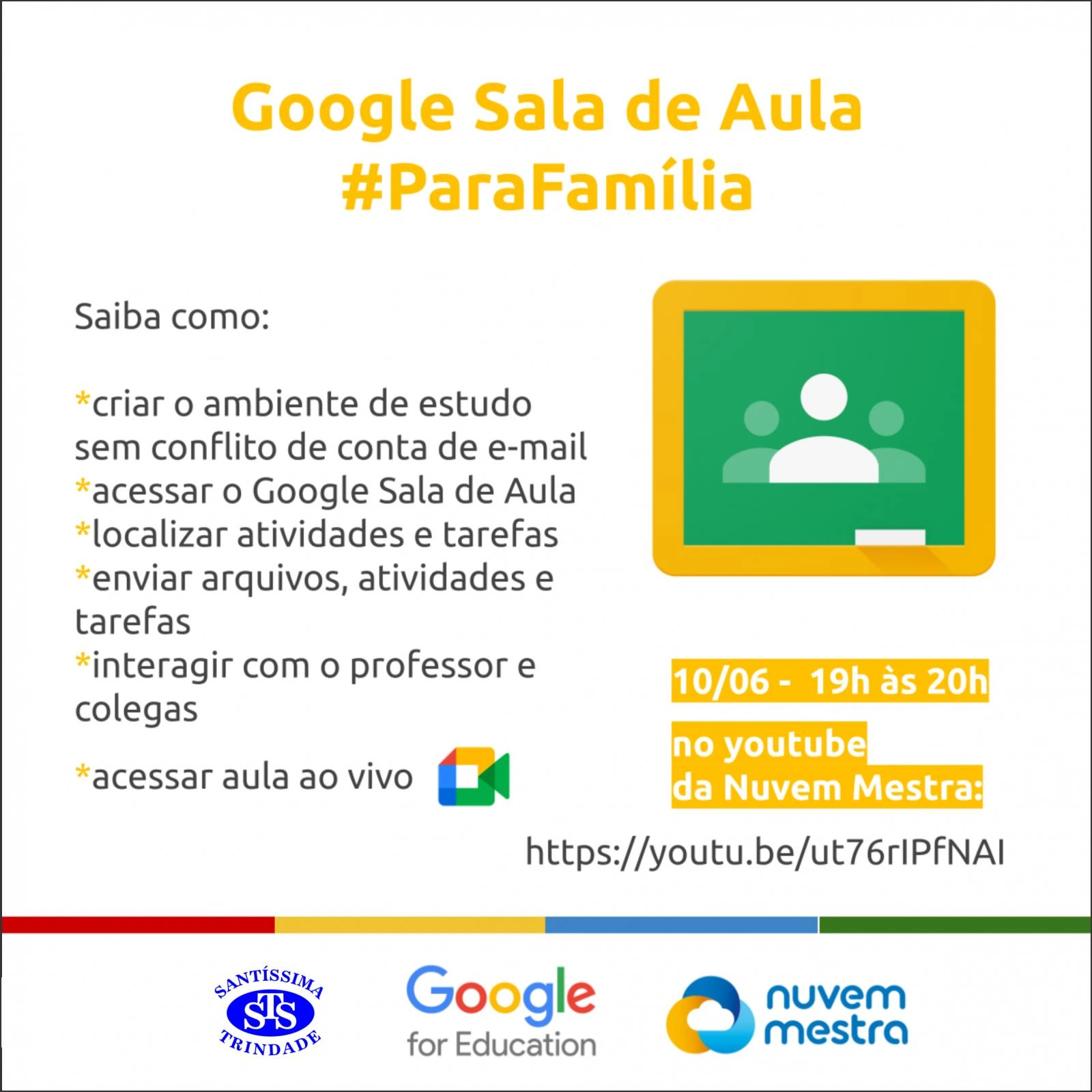 * | Google Sala de Aula para a Família