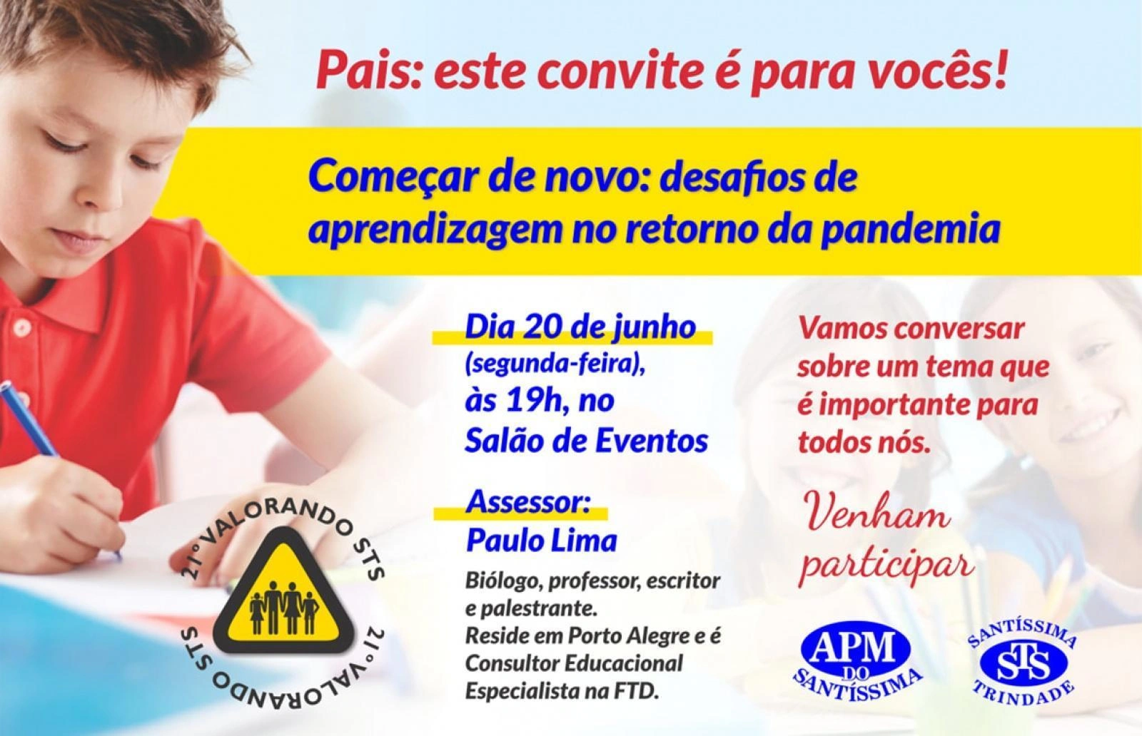 Pais e Professores: vocês são nossos convidados 