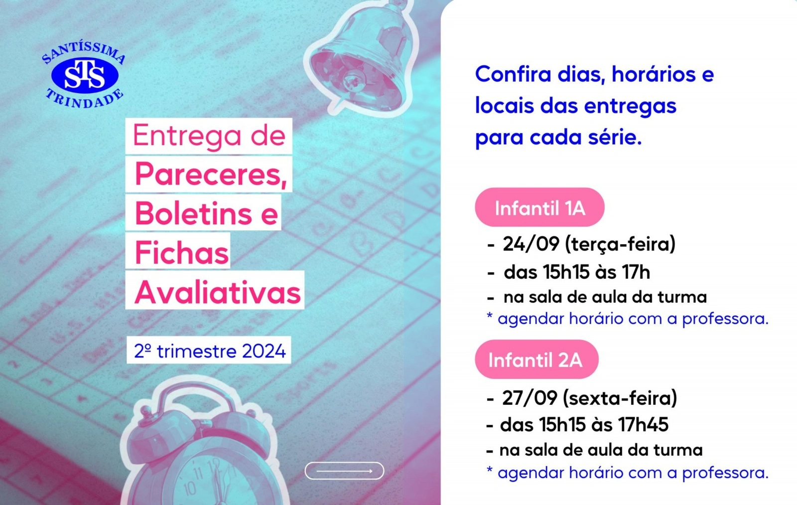 Entrega dos resultados do 2º trimestre