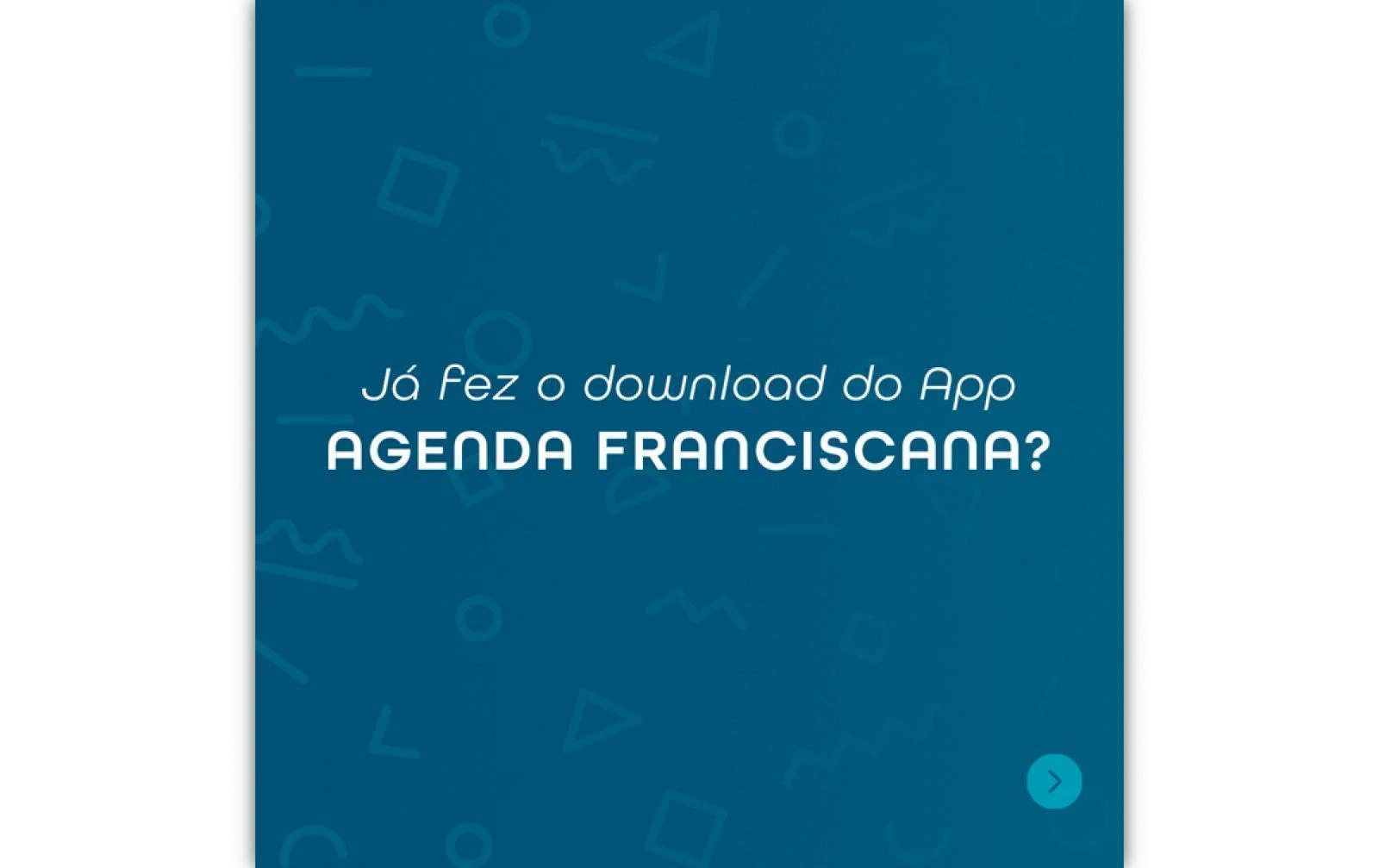 Você conhece o App da nossa Rede de Escolas Franciscanas?