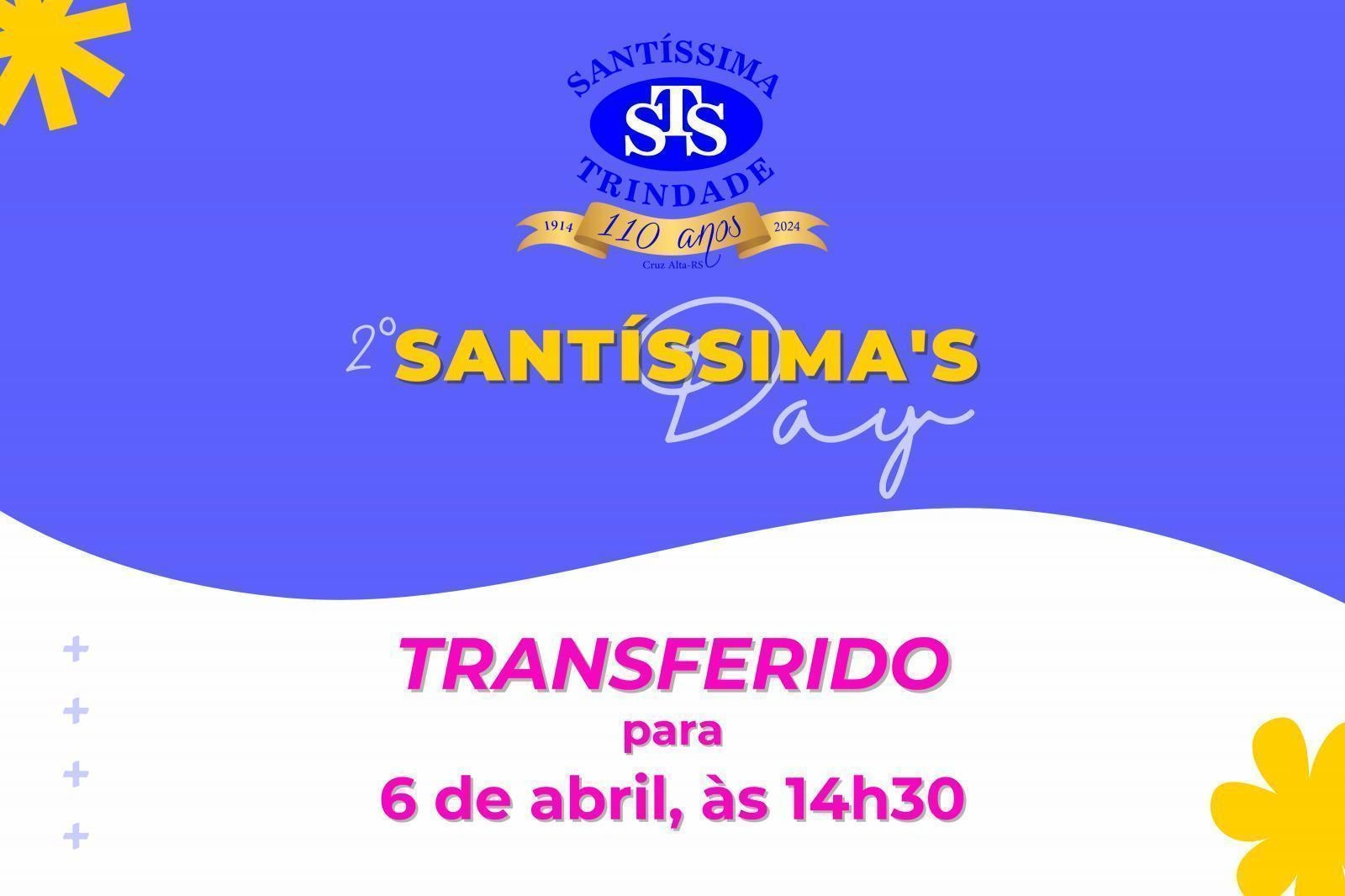 Evento transferido | 2º Santíssimas Day