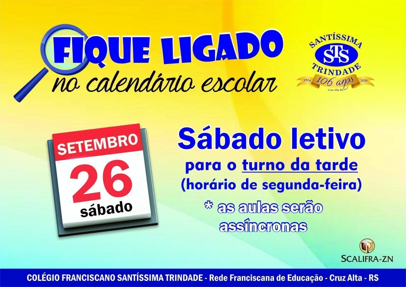 26/09 - sábado letivo turno da tarde