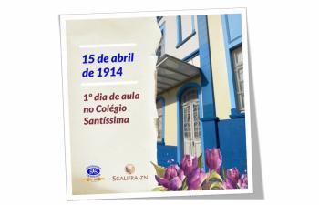 Há 108 anos aconteceu o 1º dia de aula no Santíssima !