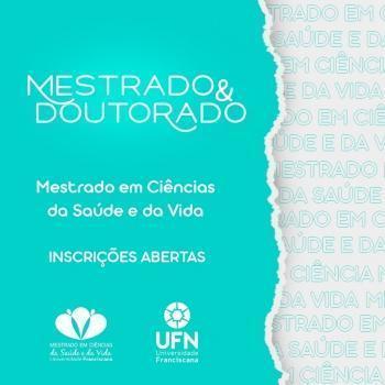 UFN: oportunidades de ingresso nos cursos de Mestrado e Doutorado