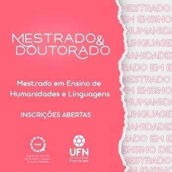 UFN: oportunidades de ingresso nos cursos de Mestrado e Doutorado