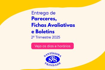 Entrega de pareceres, fichas avaliativas e boletins | 2º trimestre