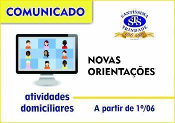 NOVAS ORIENTAÇÕES - INFANTIL, FUNDAMENTAL e MÉDIO - 28/05